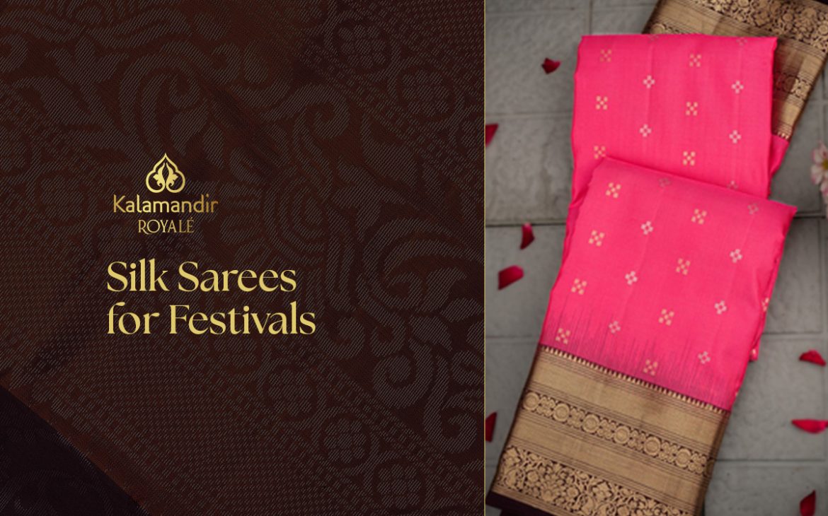 Silk Sarees for Festivals
